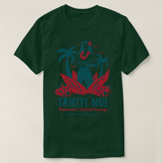 Camiseta Tahiti Nui Restaurant and Cocktail Lounge em Hanal (Frente do Design)