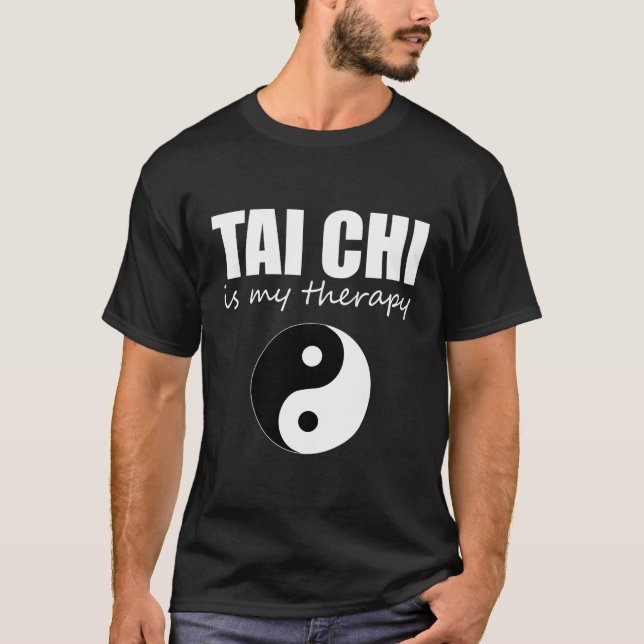 Camiseta Tai Chi É Minha Terapia Engraçada Tai Chi (Frente)