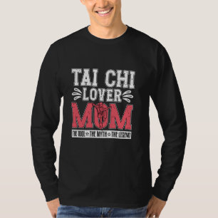 Camiseta Tai Chi Lover Mãe O Ídolo O Tai Marcial Chinês