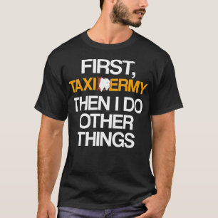 Camiseta Taidermist Taidermy Student Formando Premium _34 