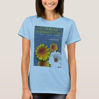 Camiseta Tain't ninguém t-shirt do negócio