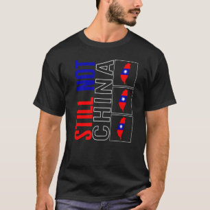 Camiseta Taiwan Ainda Não É China Bandeira Mapa Suporte Chi