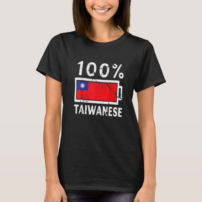 Camiseta Taiwan Flag 100 Potência da Bateria de Taiwan (Frente)