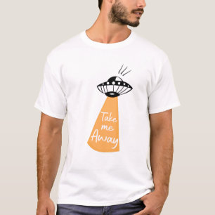 Camiseta Take me Away