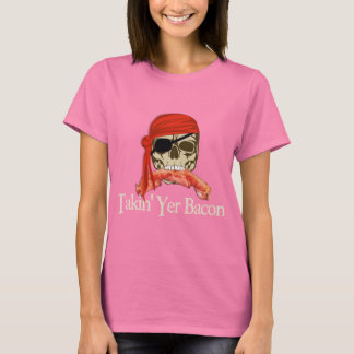 Camiseta Takin Yer Bacon