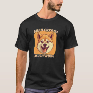 Camiseta Tal Criptomoeda, Muito Wow u2013 Meme Divertido do
