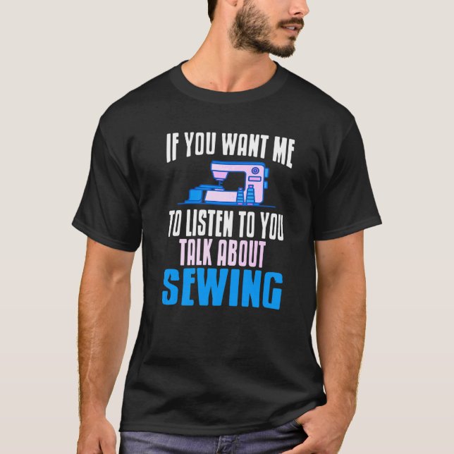 Camiseta Talk About Sewing   (Frente)