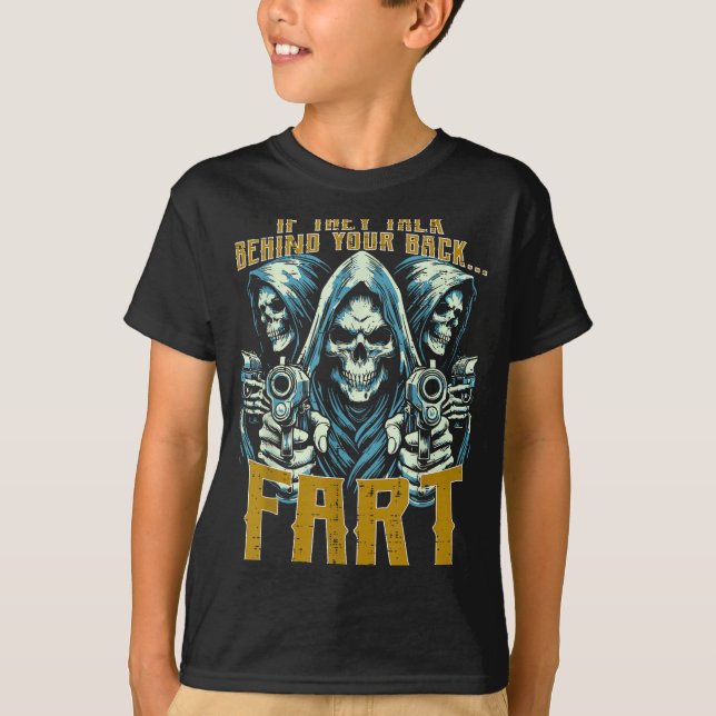 Camiseta Talk Behind Your Back Fart Skeleton Funny Saying M (Frente)