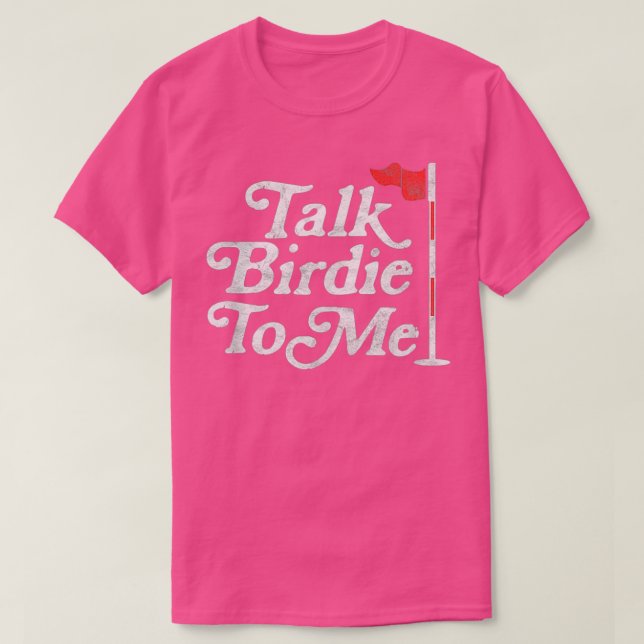 Camiseta Talk Birdie To Me Funny Golfer Dad Fathers Day Gol (Frente do Design)