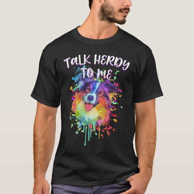 Camiseta Talk Herdy To Me  Australian Shepherd Humor Aussie (Frente)