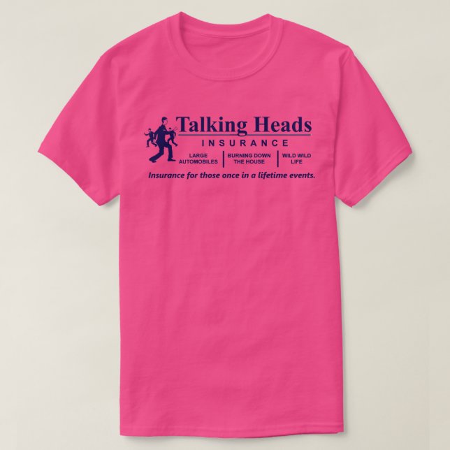 Camiseta Talking Head Insurance TSiirt (Frente do Design)