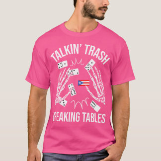 Camiseta Talking Trash Breaking Tables - Dominoes Lover Dom