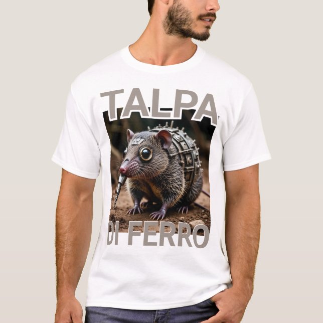 Camiseta Talpa Di Ferro Iron Mole Meme (Frente)