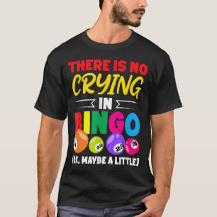 Camiseta Talvez Não Haja Choro no Bingo A