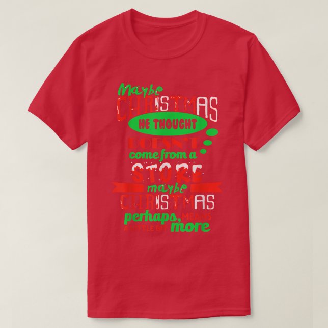 Camiseta Talvez o Natal que ele pensou não venha de um Sto (Frente do Design)