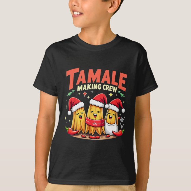 Camiseta Tamale Fazer Crew Tamale Season Engraçado Chr Mexi (Frente)