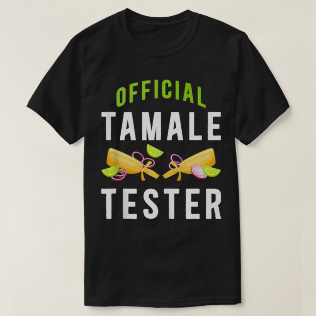 Camiseta Tamale Lover T Tamale Do Criador Tamale Original (Frente do Design)