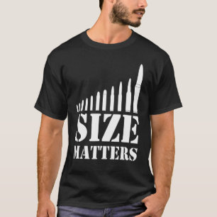 Camiseta Tamanho Importa Balas 1