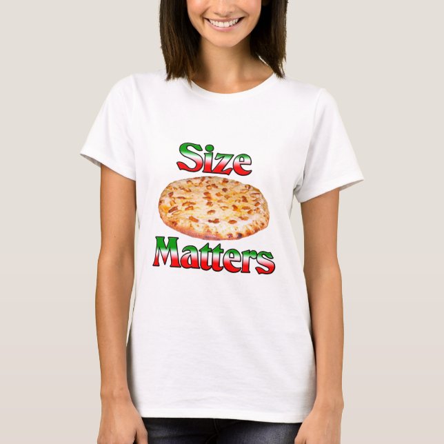 Camiseta Tamanho Importa (Pizza) (Frente)