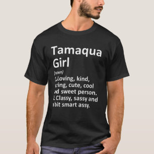Camiseta TAMAQUA GIRL PA PENNSYLVANIA Funny City Raízes