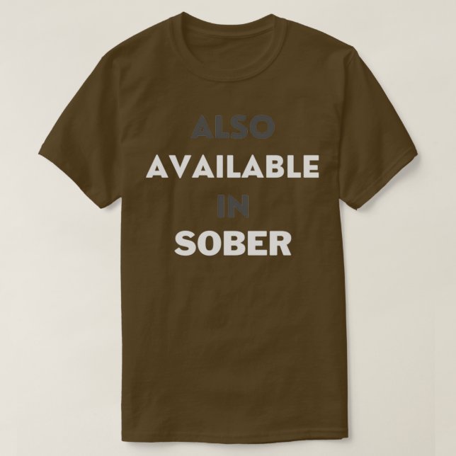 Camiseta Também Disponível Em Sober (Frente do Design)