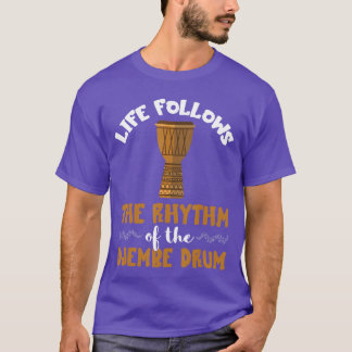 Camiseta Tambor Djembe Tambor Africano Vida Segue o Ritmo D