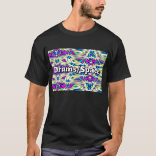 Camiseta Tambores/Espaço (você pode mudar as palavras)