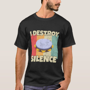 Camiseta Tambourine Instrut I Destrui Silêncio Para Tambour