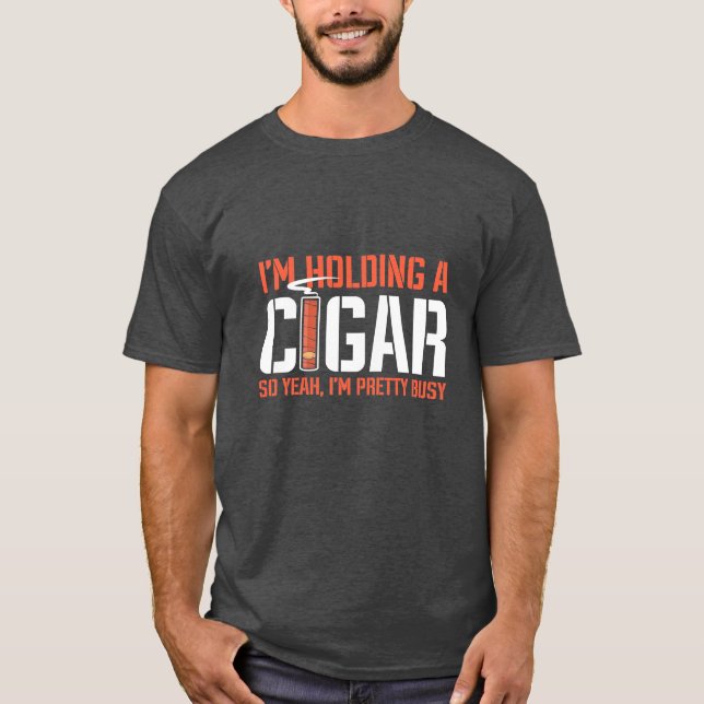Camiseta Tampa do charuto | Estou Segurando Um Cigarro (Frente)