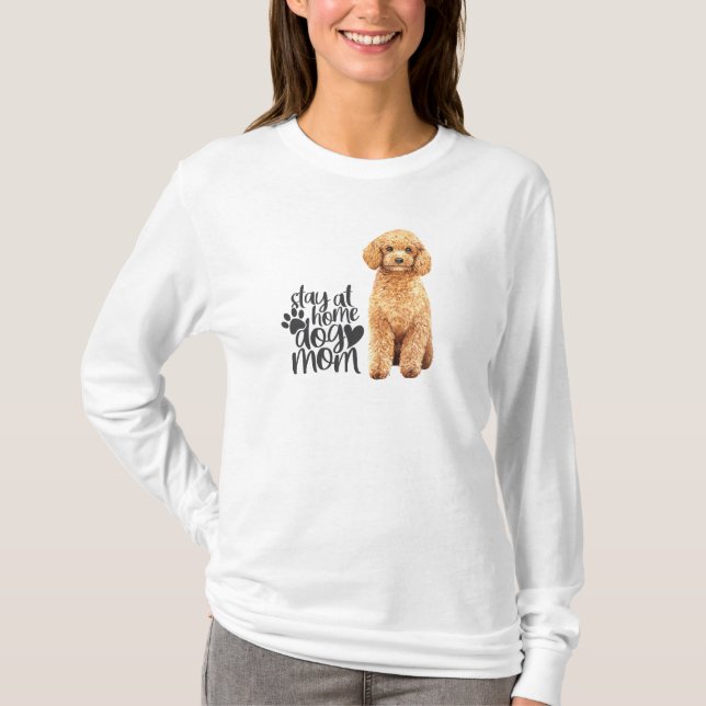 Camiseta Tan Poodle - Fique Em Casa Cachorro Mãe (Frente)