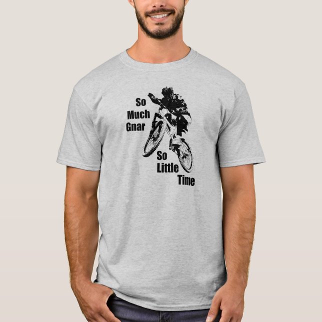 Camiseta Tanta Gnar Tão Pequena Bicicleta Montanha (Frente)
