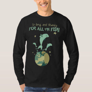 Camiseta Tanto Tempo E Obrigados Para Todos Os Peixes Cláss