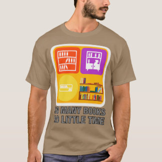 Camiseta Tantos Livros Tão Pouco Tempo