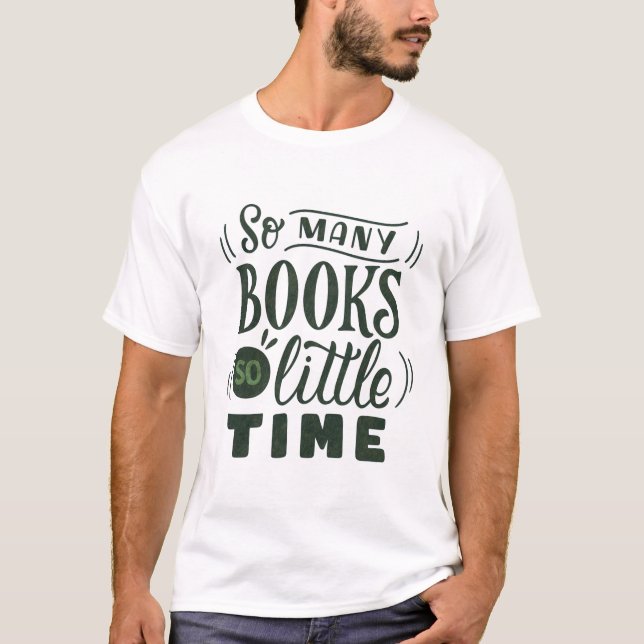 Camiseta Tantos livros tão pouco tempo (Frente)