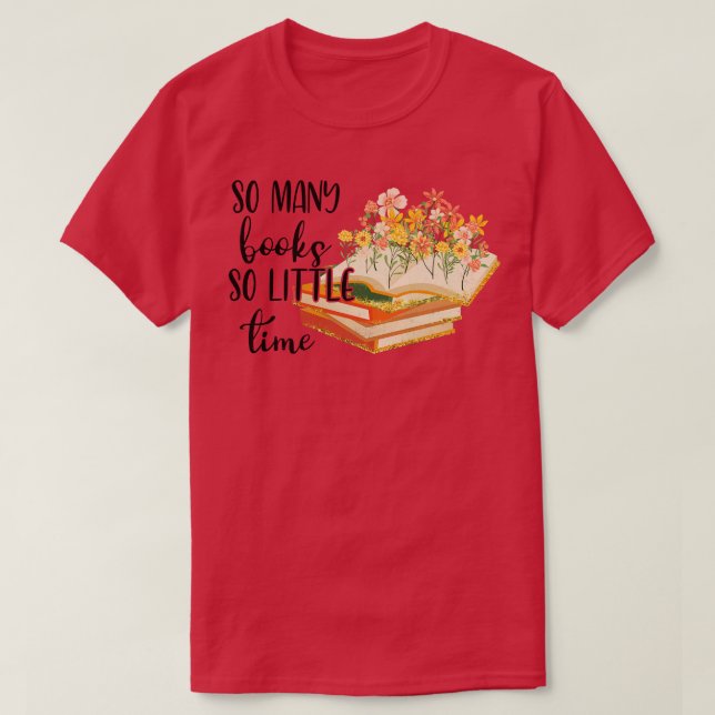 Camiseta tantos livros tão pouco tempo 1 (Frente do Design)