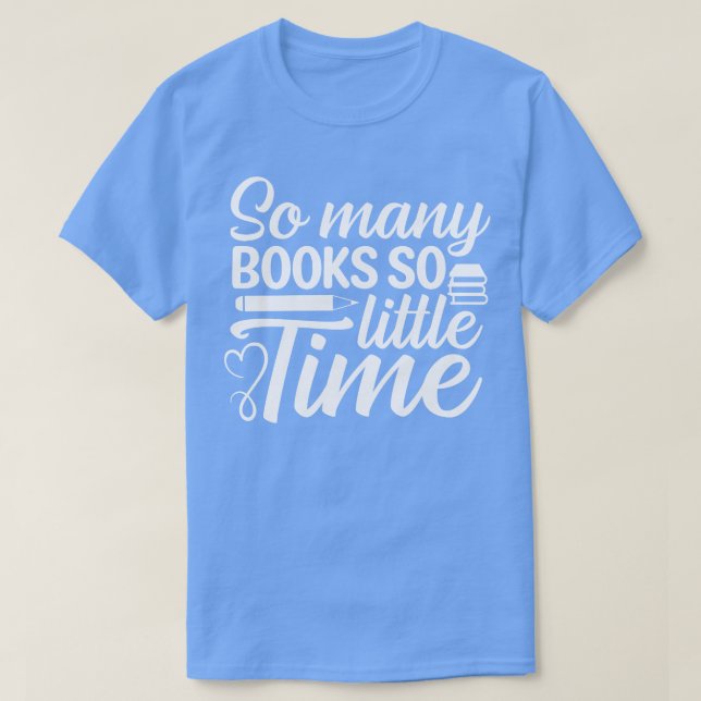 Camiseta Tantos livros tão pouco tempo 2 (Frente do Design)