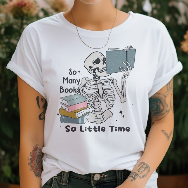 Camiseta Tantos Livros, Tão Pouco Tempo Engraçado Livro (Criador carregado)
