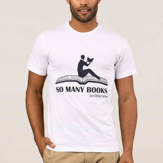 Camiseta Tantos livros tão pouco tempo - leitura masculina (Frente)