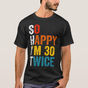 Camiseta Tão feliz que estou 30 vezes 2