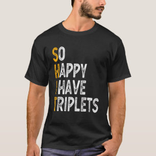 Camiseta Tão Feliz Que Eu Tenho Triplas Mãe Triplet Mo