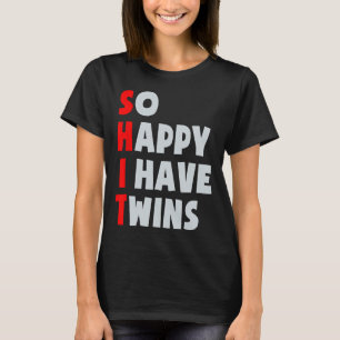 Camiseta Tão Feliz Que Tenho Gêmeos Engraçados Gêmeos Paren