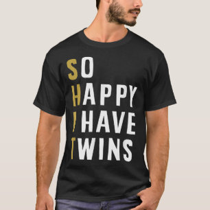 Camiseta Tão Feliz Que Tenho Gêmeos Engraçados Pai, Mãe Pai