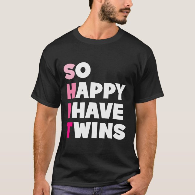 Camiseta Tão Feliz Que Tenho Gêmeos Engraçados Pais Gêmeos  (Frente)