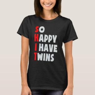 Camiseta Tão Feliz Que Tenho Gêmeos Gêmeos Gêmeos Mãe Pai