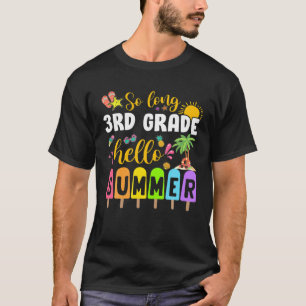 Camiseta Tão Longa 3º Ano Alô Hora De Verão Do Último Dia S