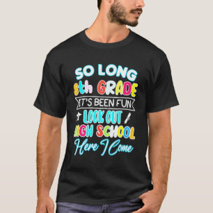 Camiseta Tão Longa, 8º ano, bom Segundo grau de Graduação