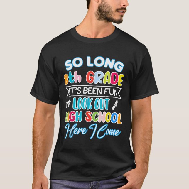 Camiseta Tão Longa, 8º ano, bom Segundo grau de Graduação (Frente)