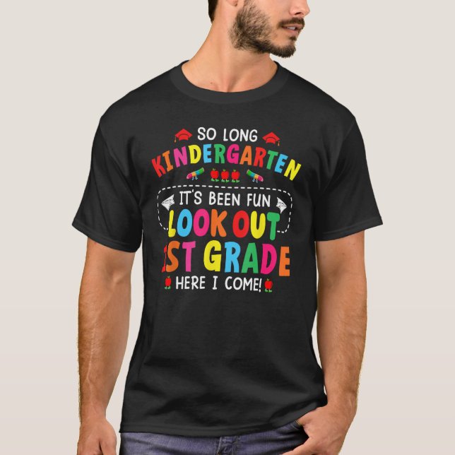 Camiseta Tão Longa Graduação No Jardim Infantil 1 RUA Aqui  (Frente)