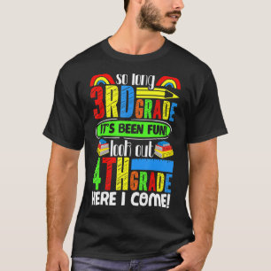 Camiseta Tão Longo, 3º ano, cuidado 4º ano, aqui vou eu