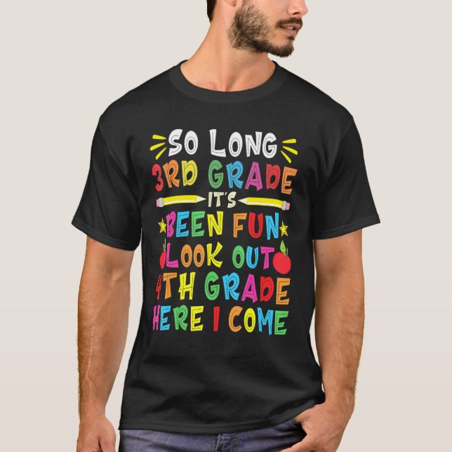Camiseta Tão Longo, 3º ano, olha para o 4º ano aqui (Frente)